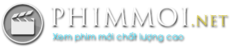 Phimmoi | Phimmoi.net | Xem phim mới | Phim hay | Phim chiếu rạp